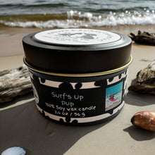 Load image into Gallery viewer, Surf's Up Pup - Small Tin Soy Candle - Beach Scent with Jasmine, Sea Salt and Violet